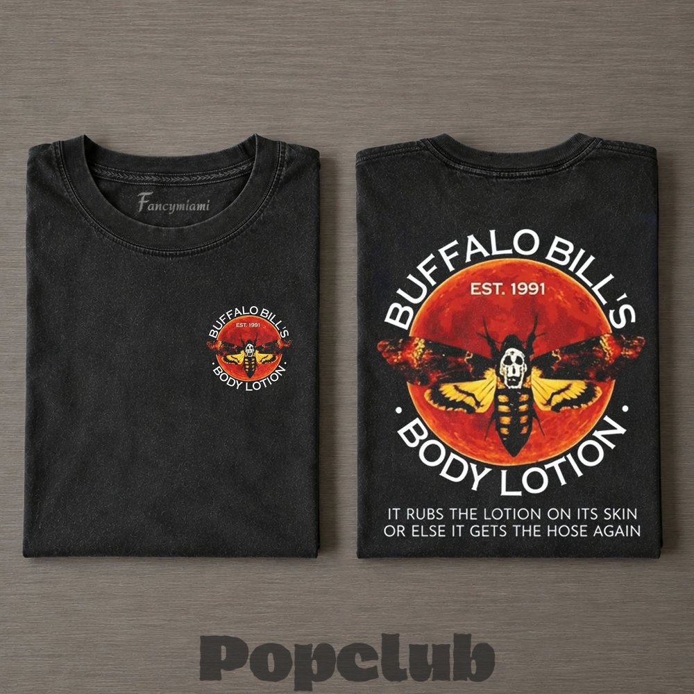 Buffalo Bill’s Body Lotion Halloween T-Shirt Buffalo Bill’s Body Lotion Halloween T-Shirt