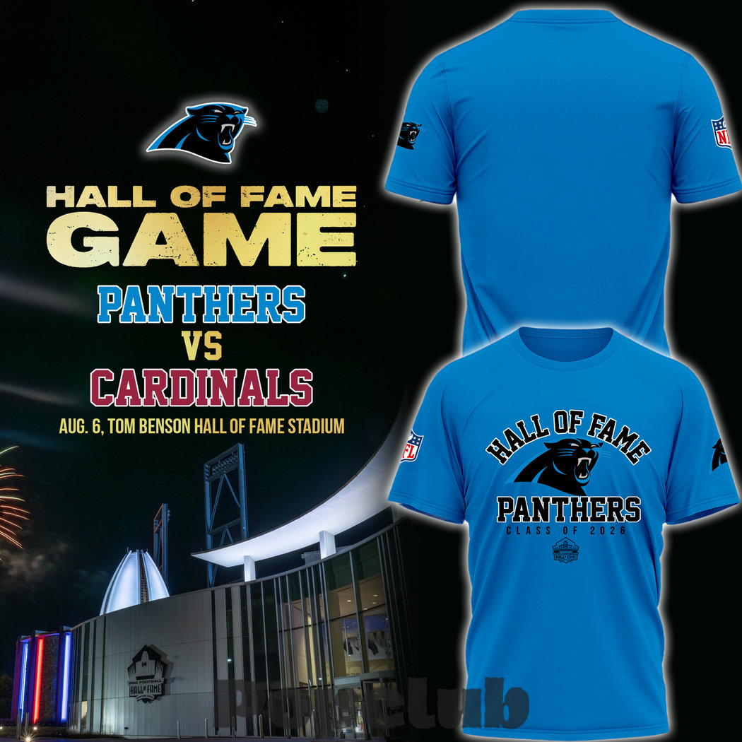 Carolina Panthers – Hall of Fame Game 2026 T-Shirt Carolina Panthers – Hall of Fame Game 2026 T-Shirt