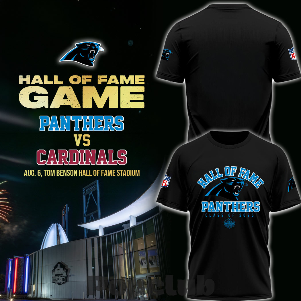 Carolina Panthers – Hall of Fame Game 2026 T-Shirt Carolina Panthers – Hall of Fame Game 2026 T-Shirt