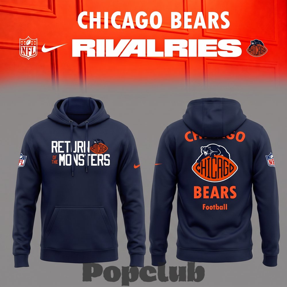 Chicago Bears – Return of the Monters – Rivalries 2026 Hoodie Chicago Bears – Return of the Monters – Rivalries 2026 Hoodie