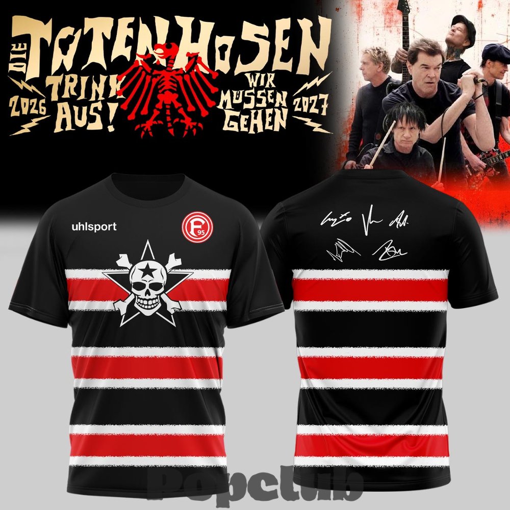 Die Toten Hosen Trink Aus! Wir Müssen Gehen Tour 2026/27 T-Shirt Die Toten Hosen Trink Aus! Wir Müssen Gehen Tour 2026/27 T-Shirt