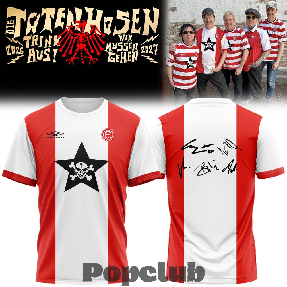 Die Toten Hosen Trink Aus! Wir Müssen Gehen Tour 2026/27 T-Shirt Die Toten Hosen Trink Aus! Wir Müssen Gehen Tour 2026/27 T-Shirt