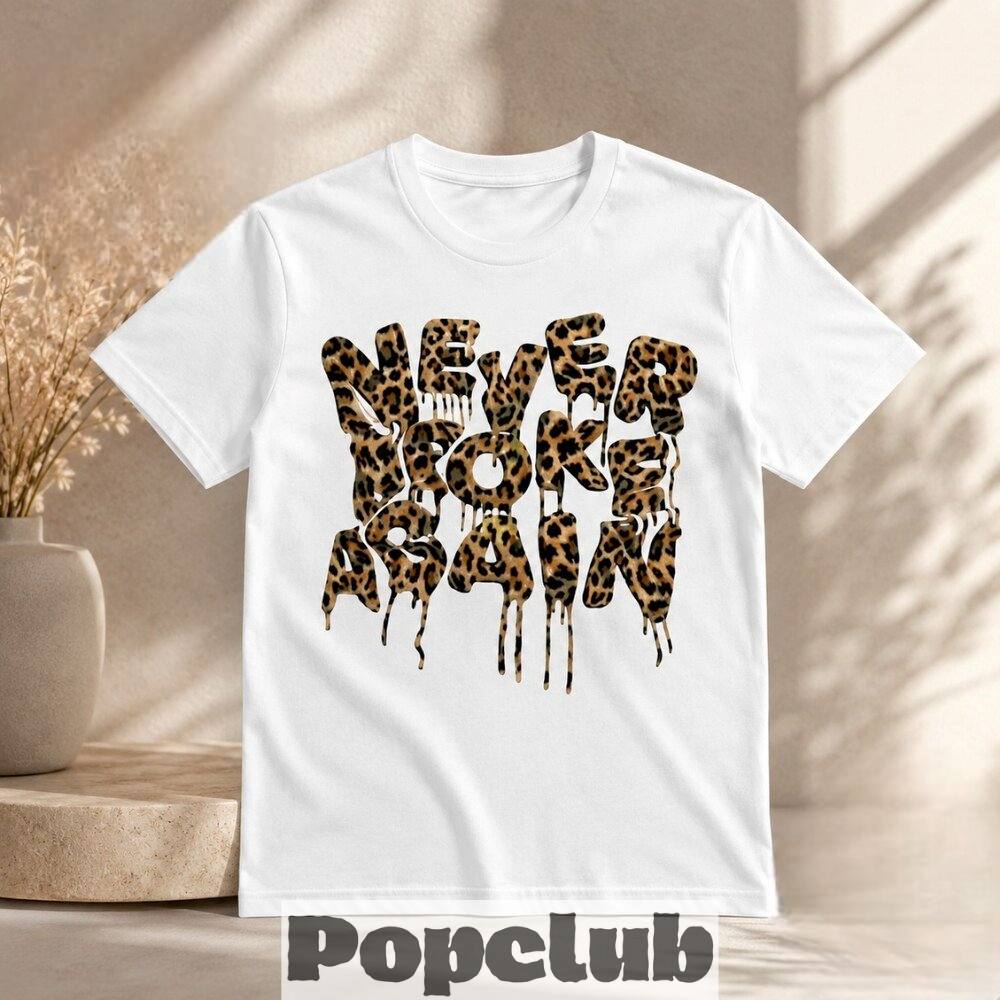 Never Broke Again Leopard Drip T-Shirt 2026 Never Broke Again Leopard Drip T-Shirt 2026