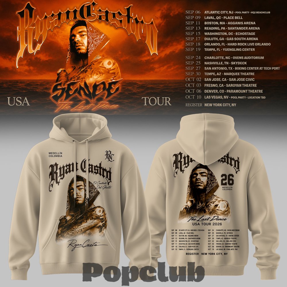 Ryan Castro Sende The Last Dance USA Tour 2026 Hoodie Ryan Castro Sende The Last Dance USA Tour 2026 Hoodie