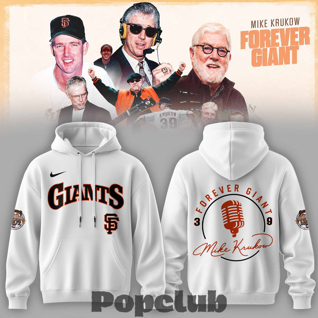 San Francisco Giants 39 Years Mike Krukow Forever Giants Hoodie San Francisco Giants 39 Years Mike Krukow Forever Giants Hoodie