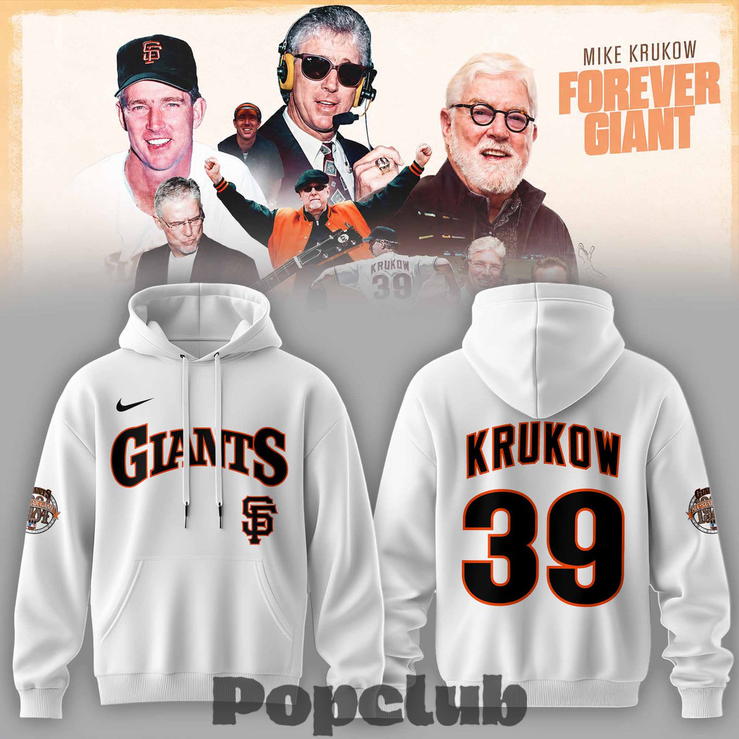 San Francisco Giants 39 Years Mike Krukow Forever Giants Hoodie San Francisco Giants 39 Years Mike Krukow Forever Giants Hoodie