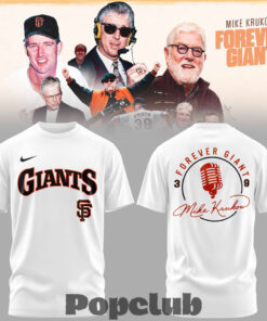 San Francisco Giants 39 Years Mike Krukow Forever Giants T-Shirt San Francisco Giants 39 Years Mike Krukow Forever Giants T-Shirt