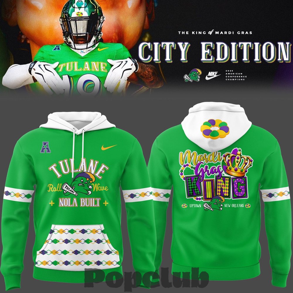 Tulane Green Wave KING of Mardi Gras-2026 City Edition Hoodie Tulane Green Wave KING of Mardi Gras-2026 City Edition Hoodie