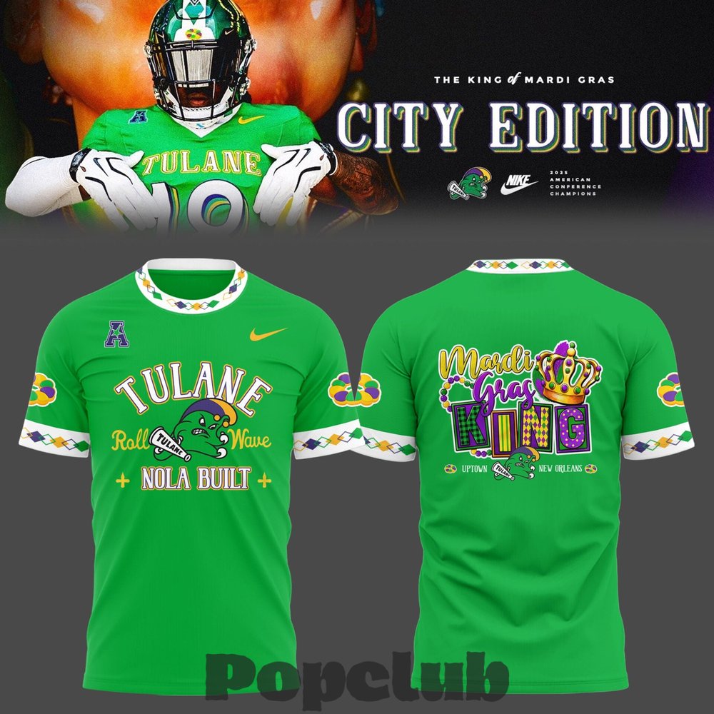 Tulane Green Wave KING of Mardi Gras-2026 City Edition T-Shirt Tulane Green Wave KING of Mardi Gras-2026 City Edition T-Shirt