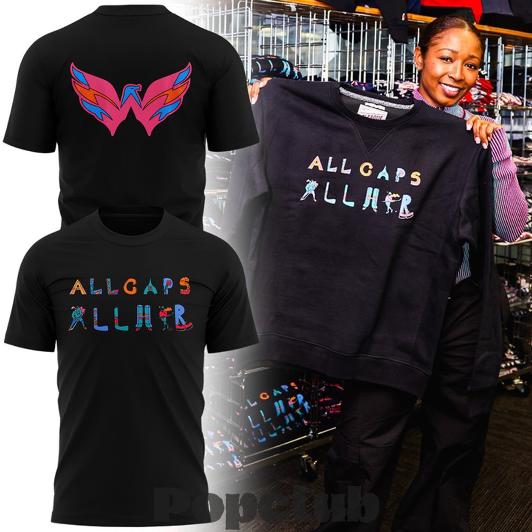 Washington Capitals ALL CAPS ALL HER 2026 T-Shirt Washington Capitals ALL CAPS ALL HER 2026 T-Shirt