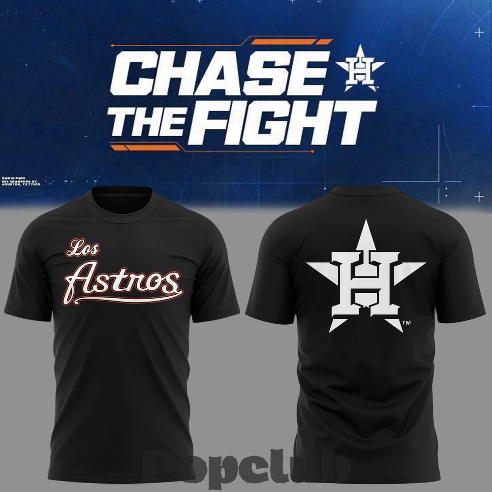 Houston Astros – Chase The Fight Special T-Shirt Houston Astros – Chase The Fight Special T-Shirt