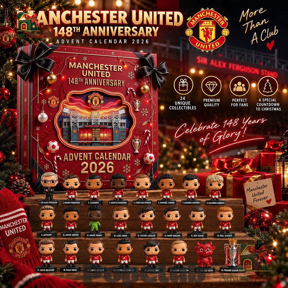 Manchester United 148th Anniversary Advent Calendar 2026 Manchester United 148th Anniversary Advent Calendar 2026