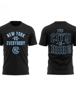 New York City FC the City Is Mine New York vs Everybody T-Shirt