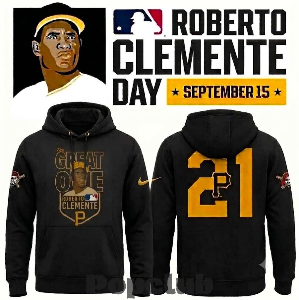 Roberto Clemente Day The Great One Pittsburgh Pirates Graphic Hoodie Roberto Clemente Day The Great One Pittsburgh Pirates Graphic Hoodie
