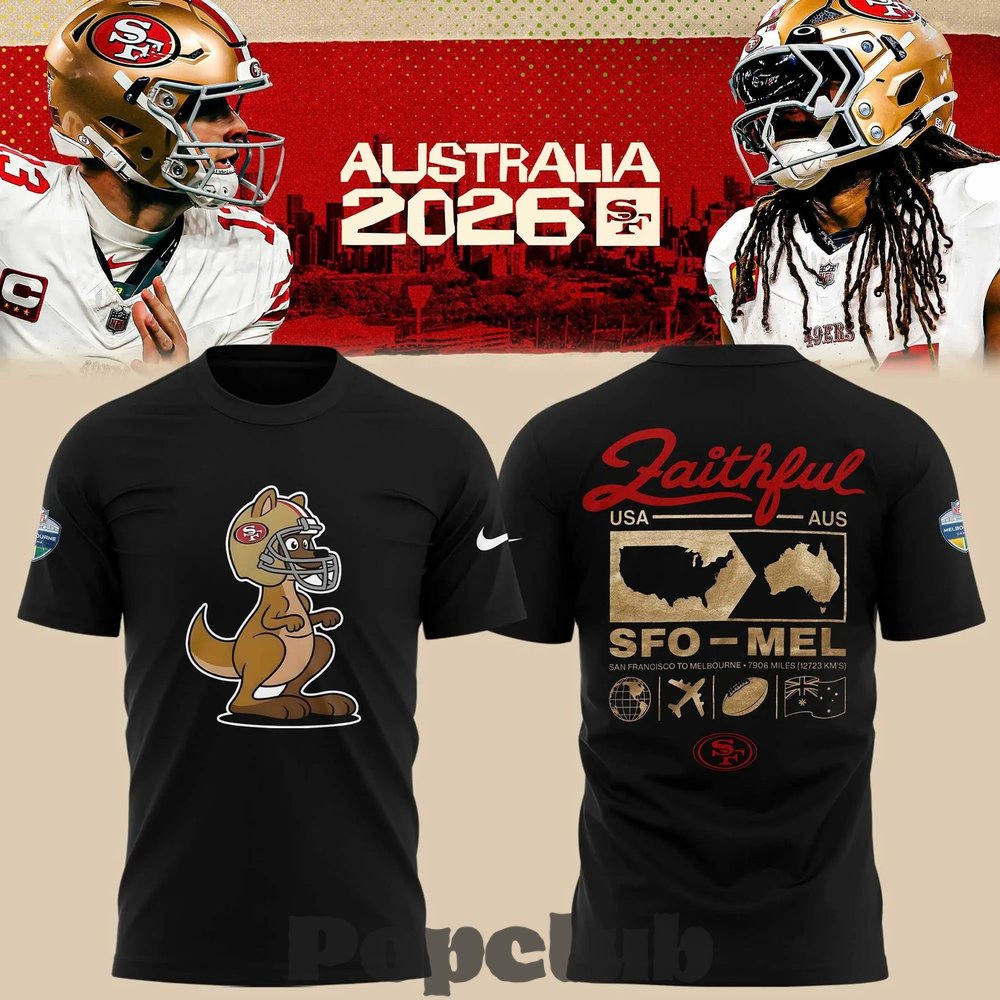 San Francisco 49ers 2026 Melbourne Game T-Shirt San Francisco 49ers 2026 Melbourne Game T-Shirt