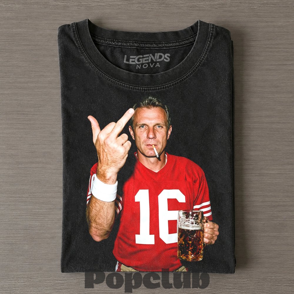San Francisco 49ers Joe Montana Drinking & Middle Finger T-Shirt San Francisco 49ers Joe Montana Drinking & Middle Finger T-Shirt