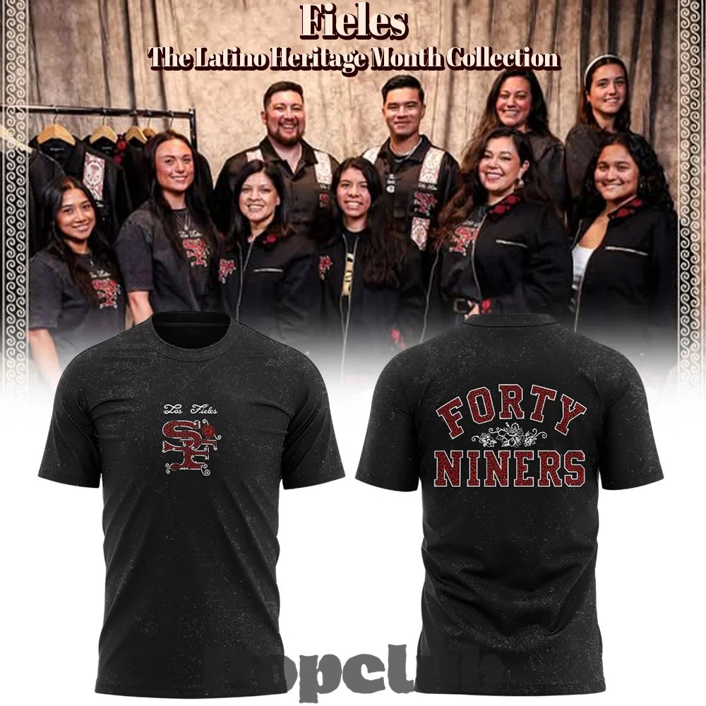 San Francisco 49ers The Latino Heritage Month 2026 T-Shirt San Francisco 49ers The Latino Heritage Month 2026 T-Shirt